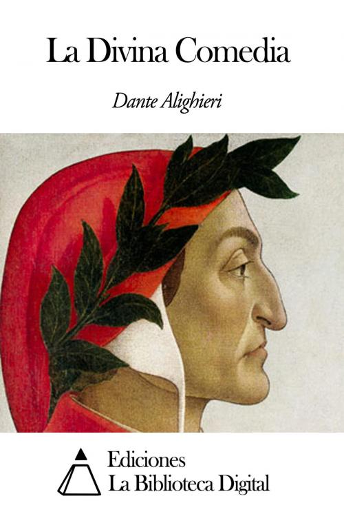 Cover of the book La Divina Comedia by Dante Alighieri, Ediciones la Biblioteca Digital