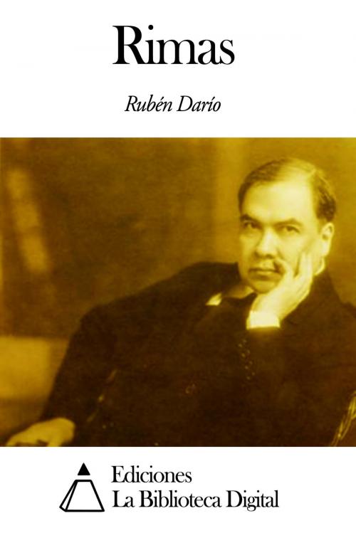 Cover of the book Rimas by Rubén Darío, Ediciones la Biblioteca Digital