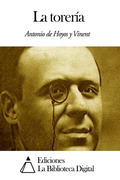 Cover of the book La torería by Antonio de Hoyos y Vinent, Ediciones la Biblioteca Digital