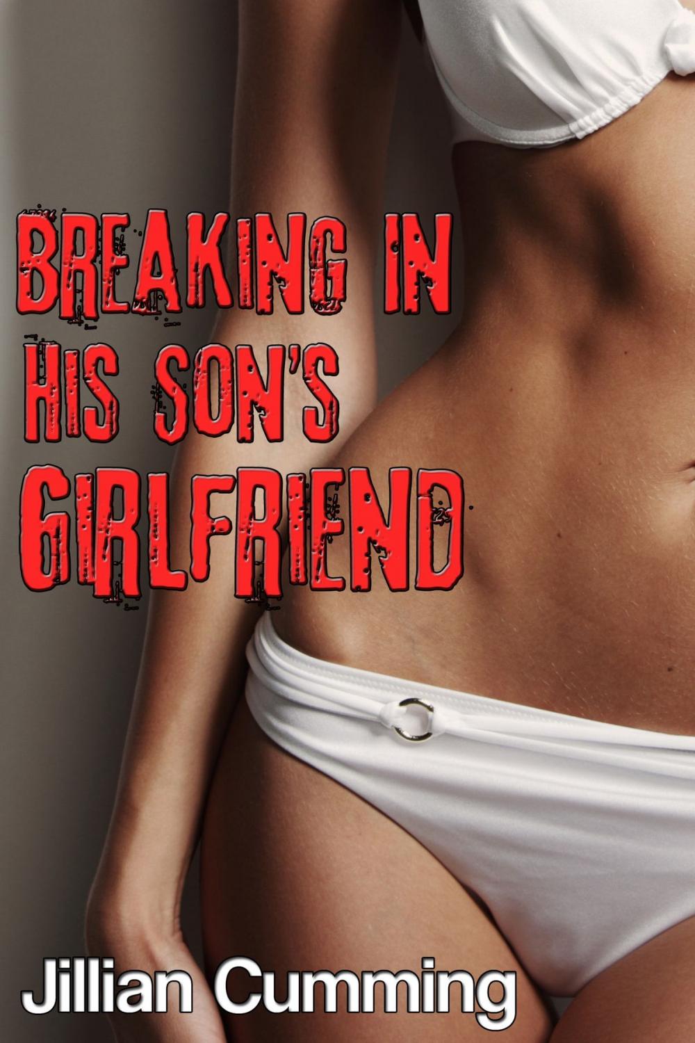Big bigCover of Breaking in His Son's Girlfriend