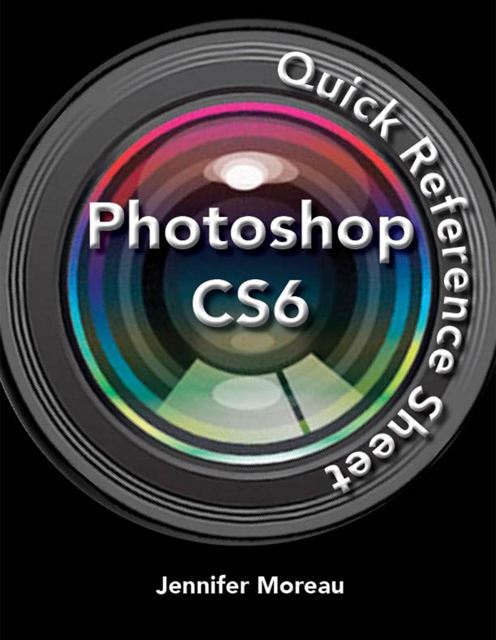 Big bigCover of Photoshop CS6 Quick Reference Guide