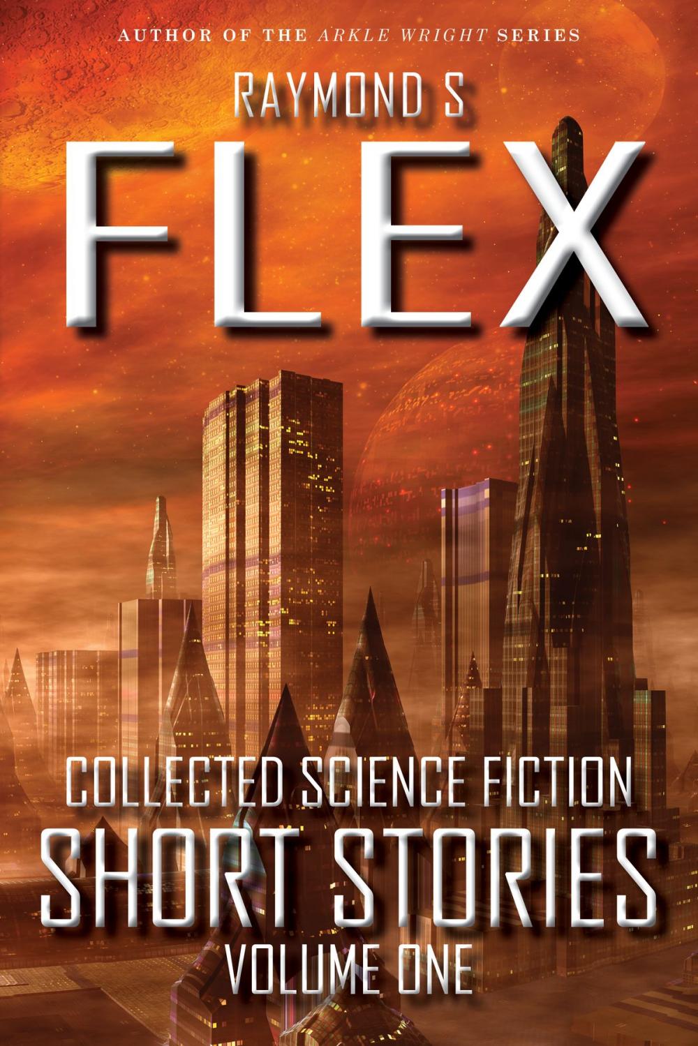 Big bigCover of Collected Science Fiction Short Stories: Volume One