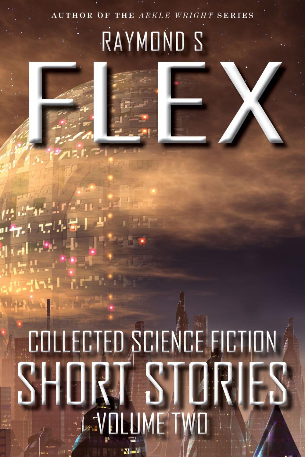 Big bigCover of Collected Science Fiction Short Stories: Volume Two