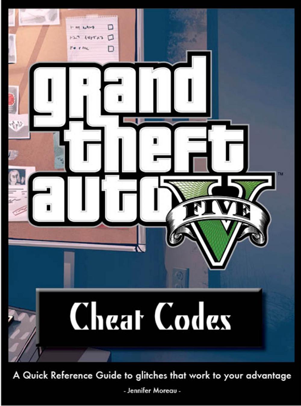 Big bigCover of Grand Theft Auto V Cheat Codes