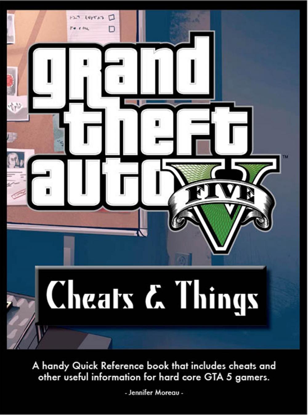 Big bigCover of Grand Theft Auto V Cheats & Things Handbook