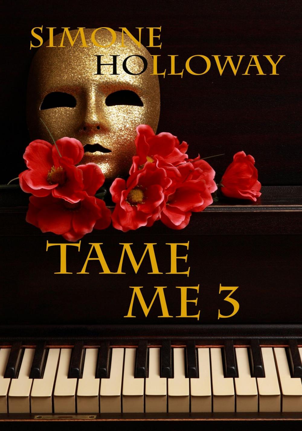 Big bigCover of Tame Me 3 (The Billionaire's Submissive)