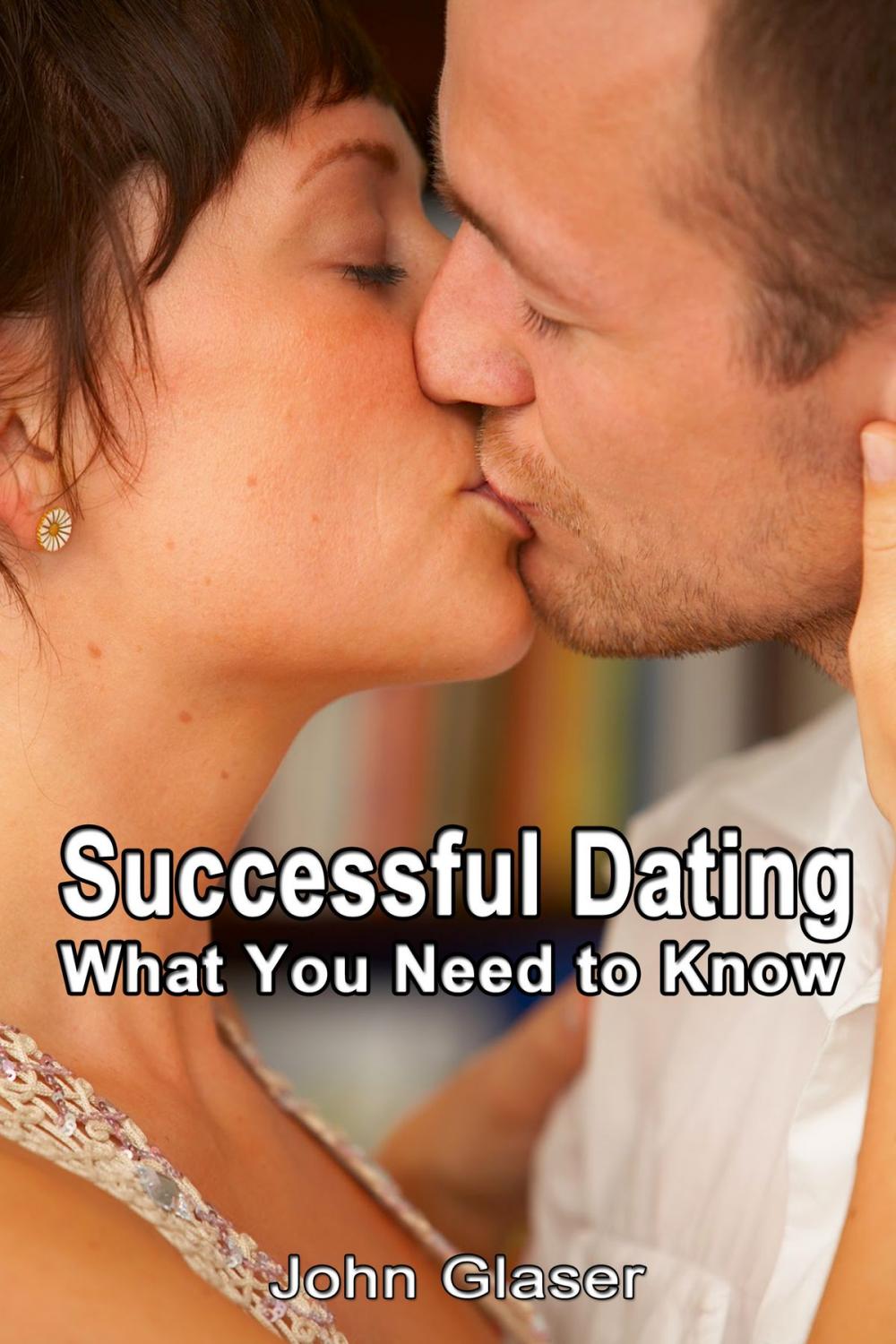 Big bigCover of Successful Dating: What You Need to Know
