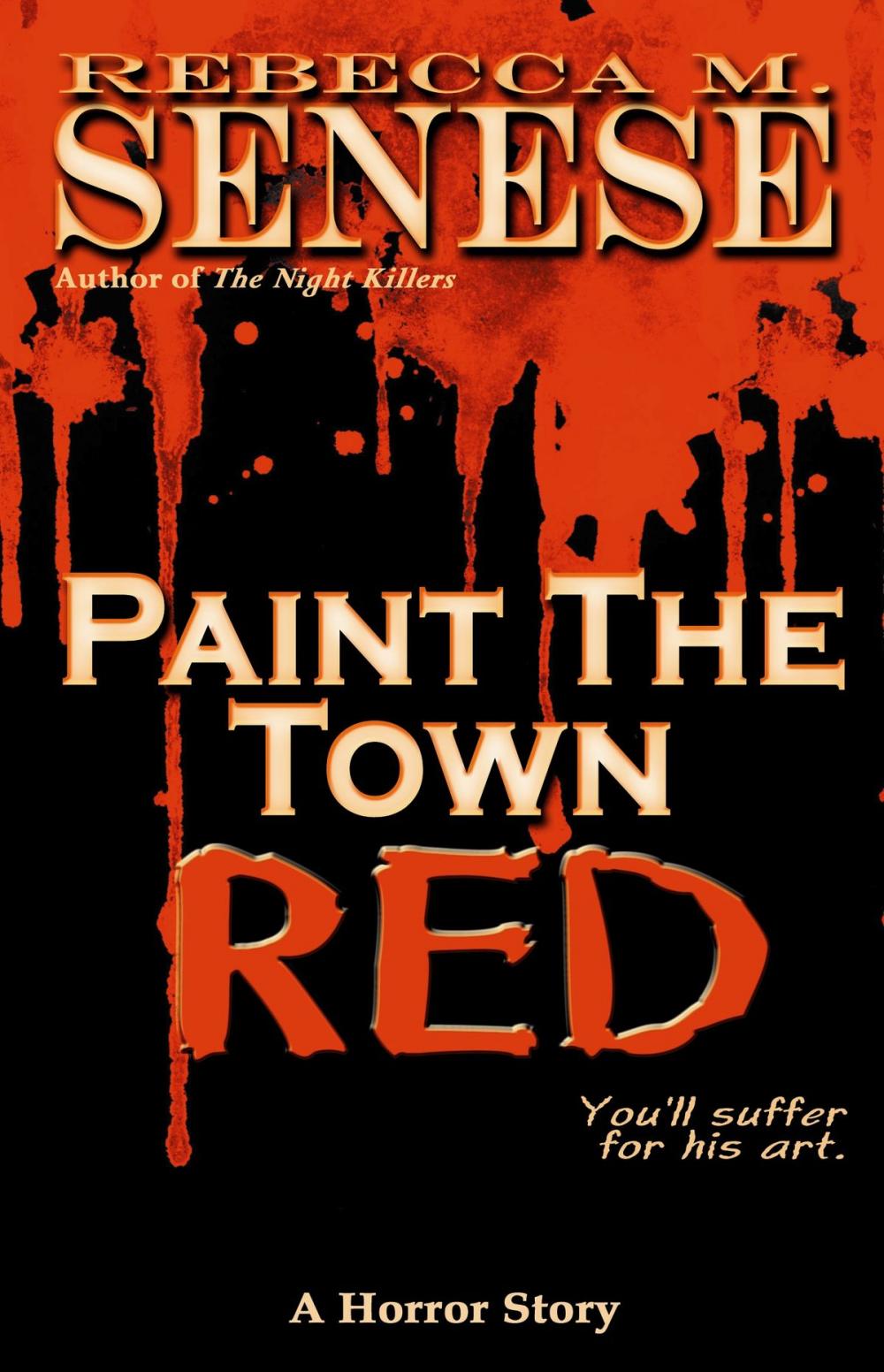 Big bigCover of Paint the Town Red: A Horror Story