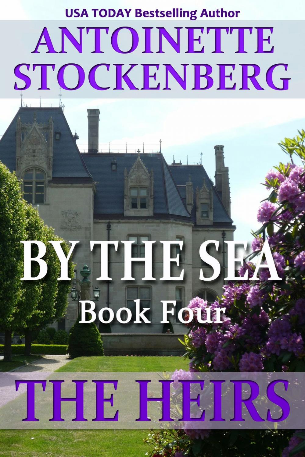 Big bigCover of BY THE SEA, Book Four: THE HEIRS