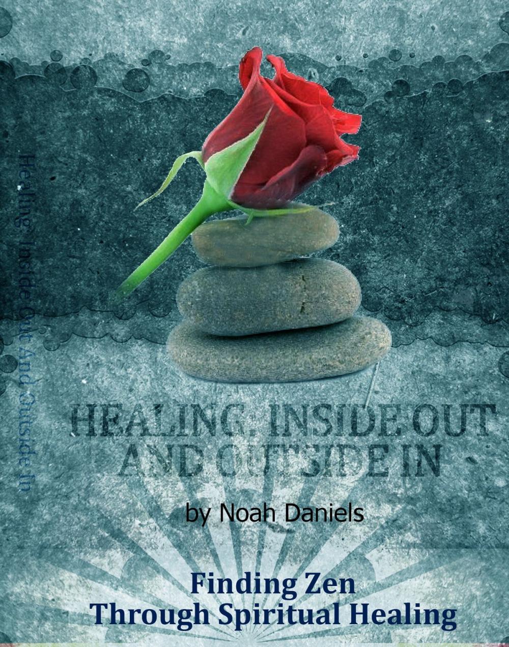 Big bigCover of Healing: Inside Out And Outside In