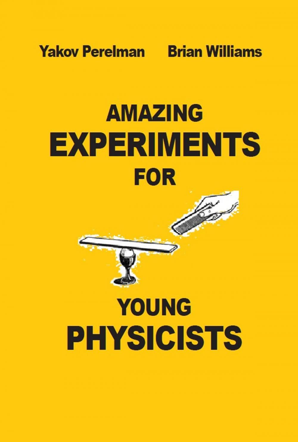 Big bigCover of Amazing Experiments for Young Physicists