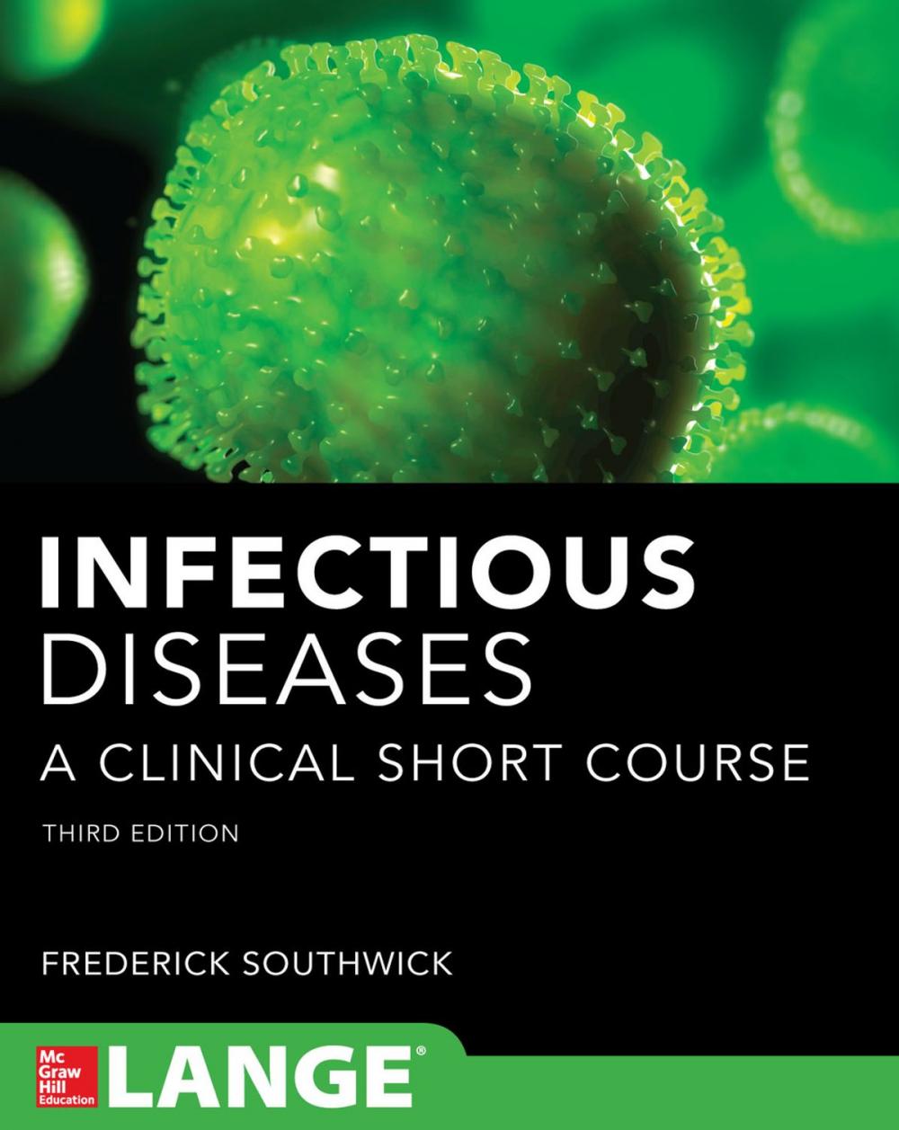 Big bigCover of Infectious Diseases A Clinical Short Course 3/E