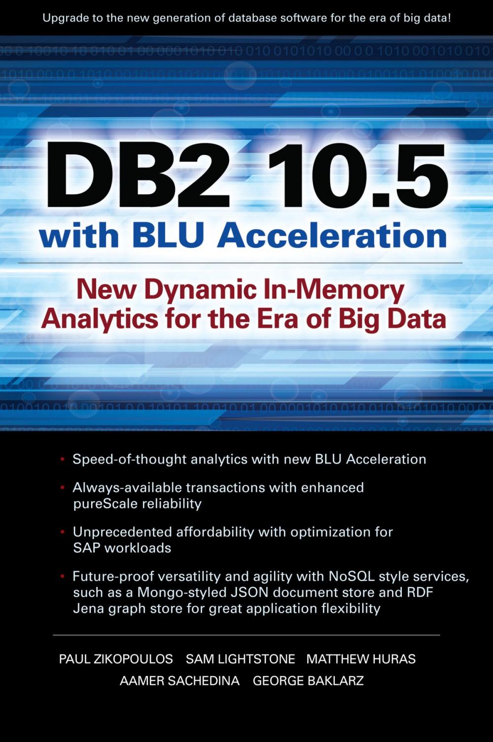 Big bigCover of DB2 10.5 with BLU Acceleration: New Dynamic In-Memory Analytics for the Era of Big Data