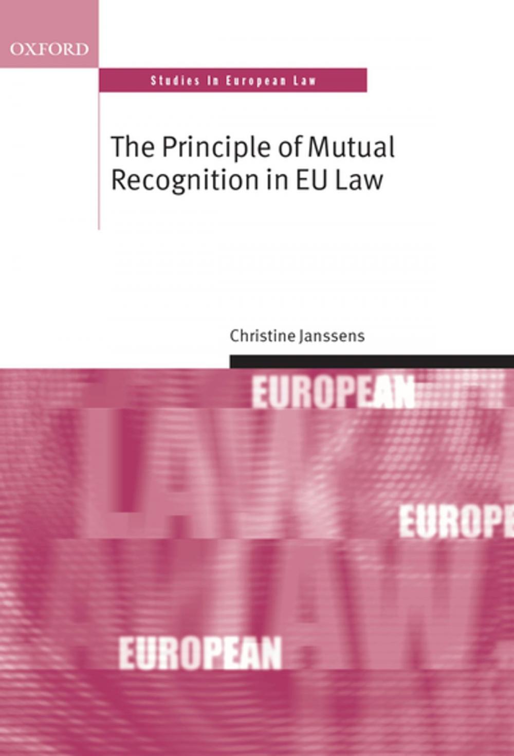 Big bigCover of The Principle of Mutual Recognition in EU Law