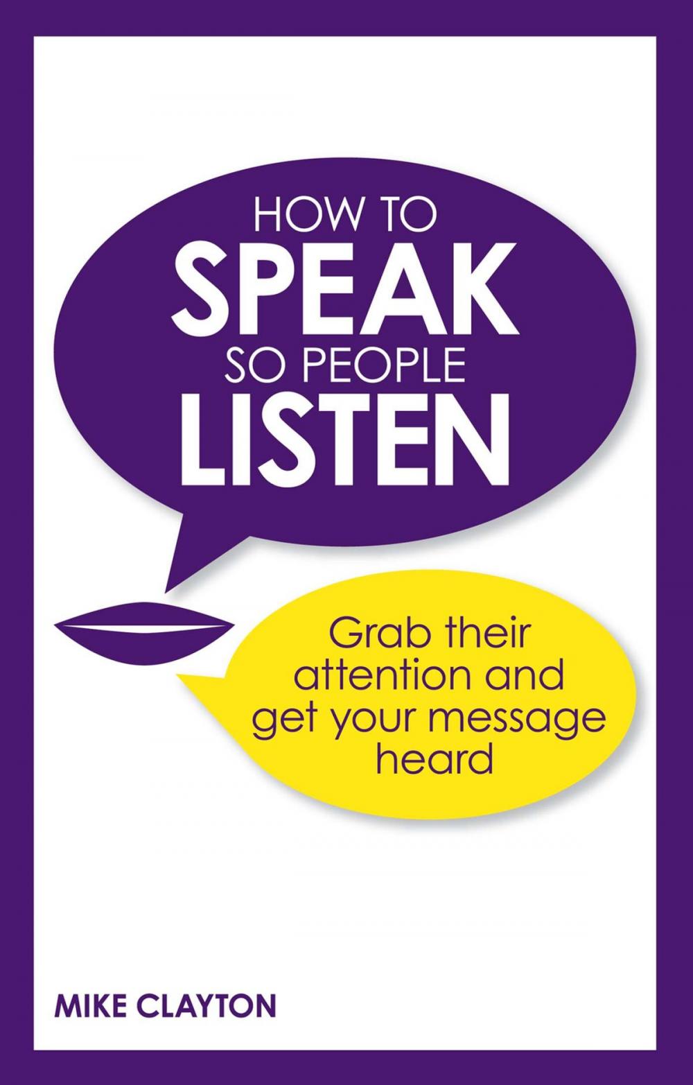 Big bigCover of How to Speak so People Listen