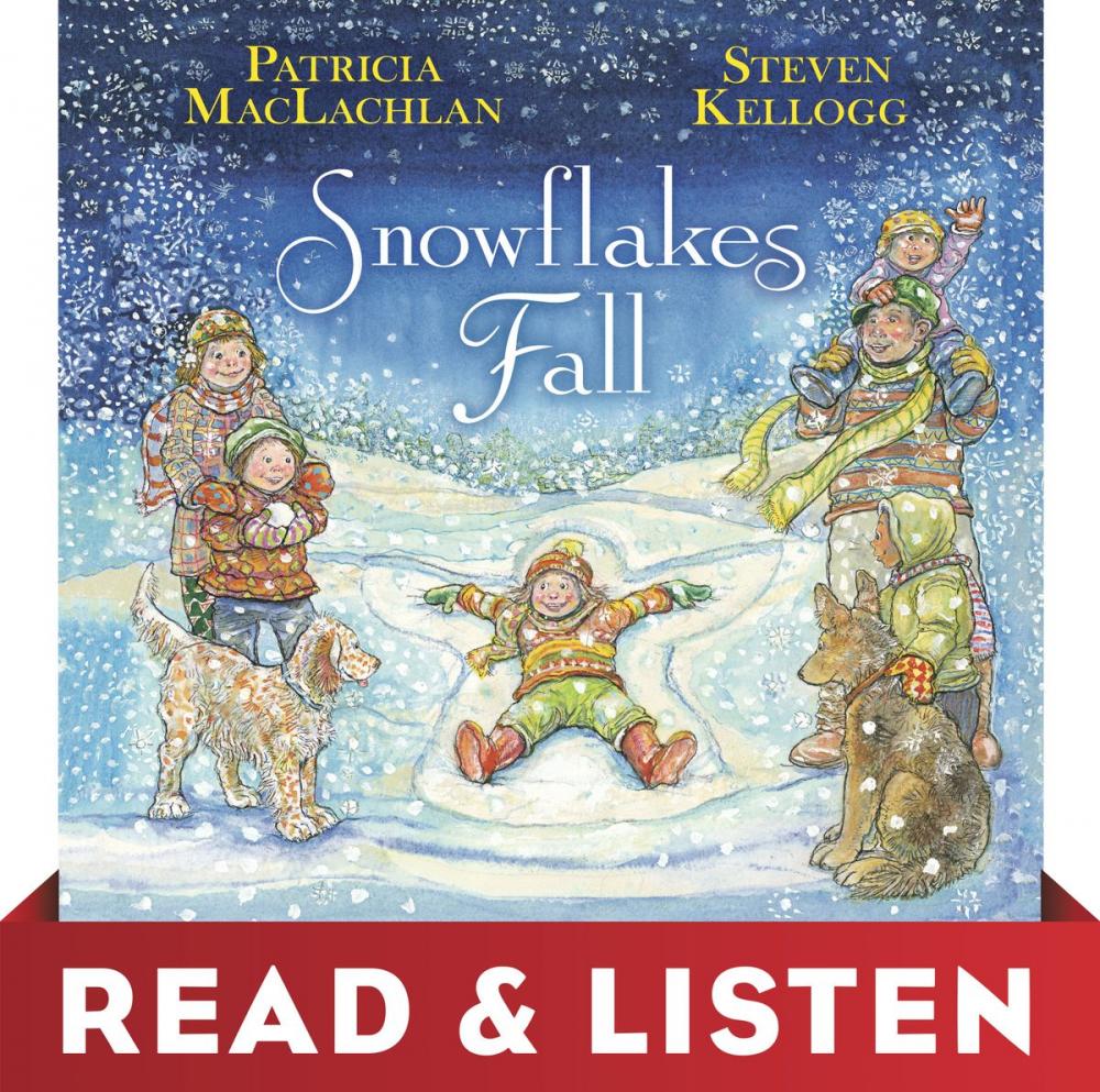 Big bigCover of Snowflakes Fall: Read & Listen Edition