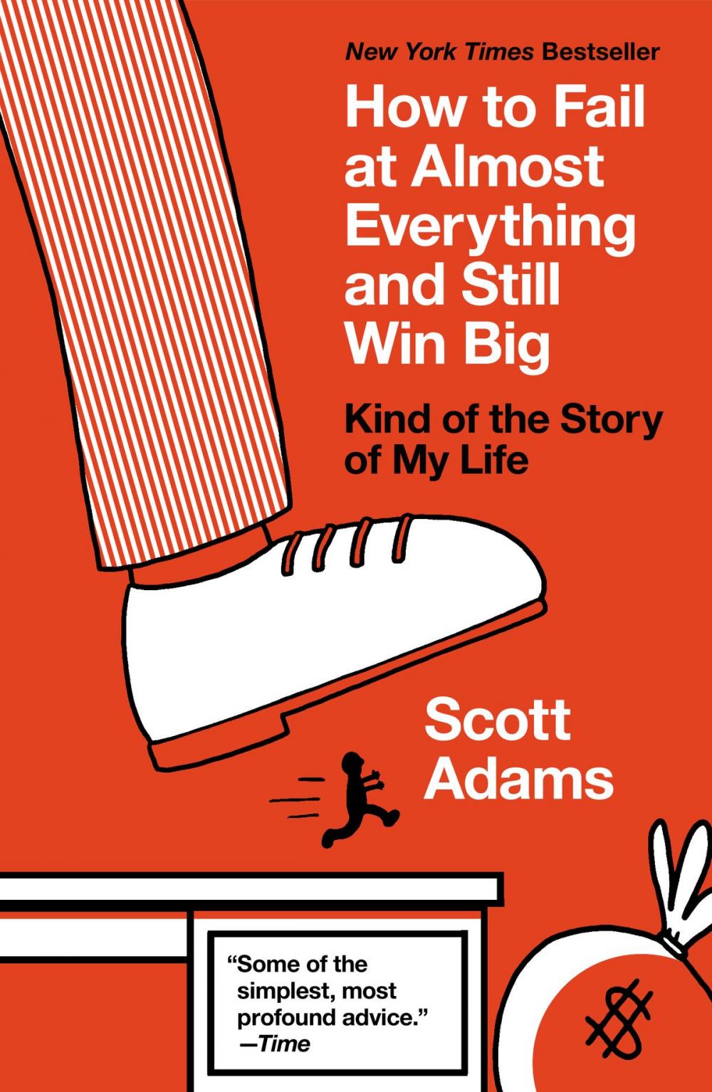 Big bigCover of How to Fail at Almost Everything and Still Win Big