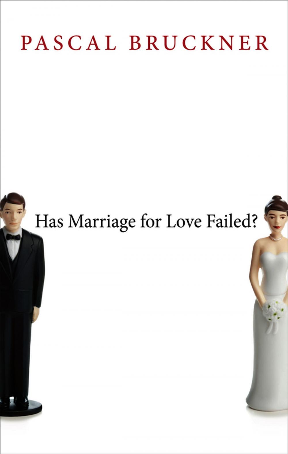 Big bigCover of Has Marriage for Love Failed?