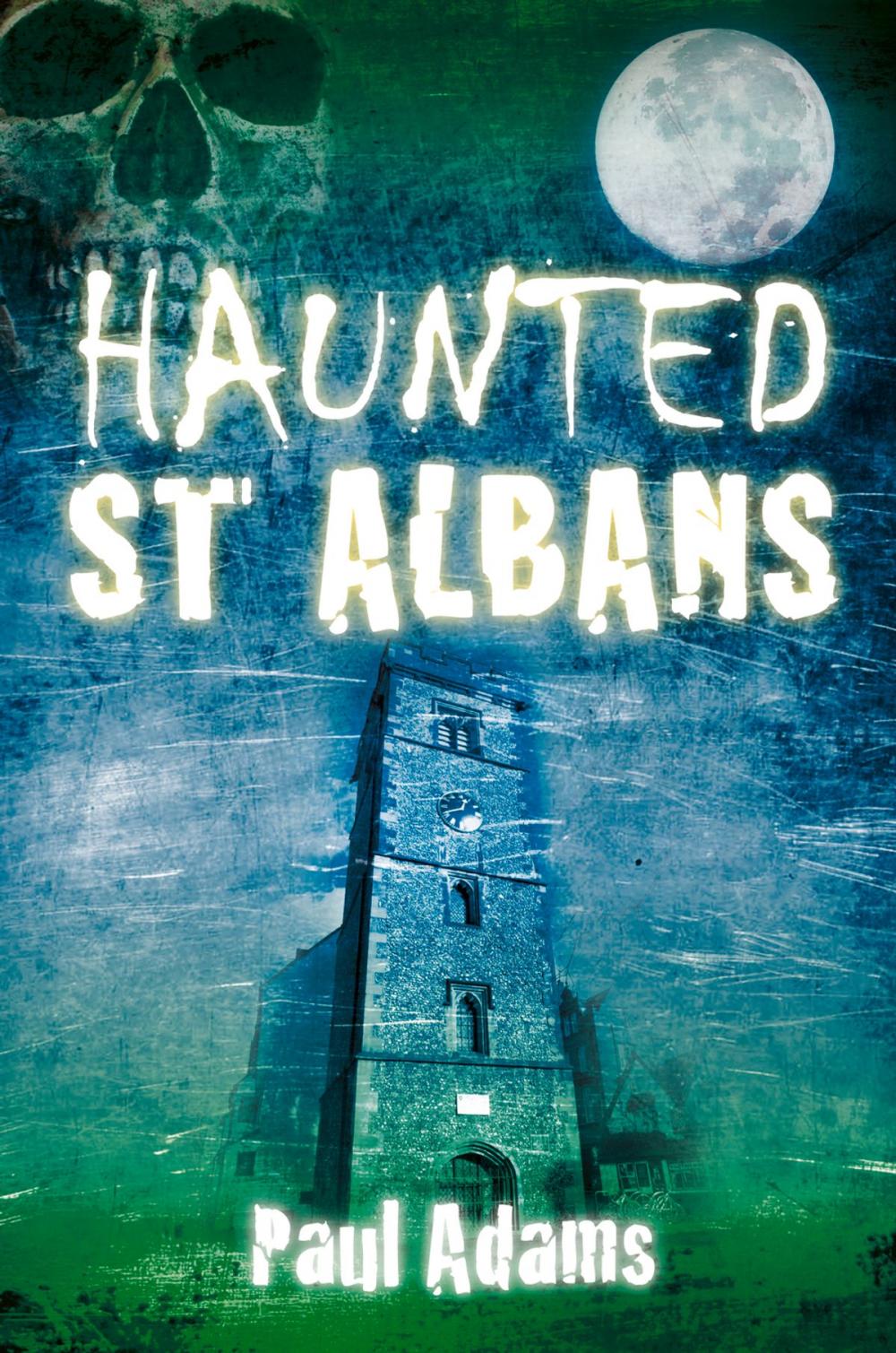 Big bigCover of Haunted St Albans