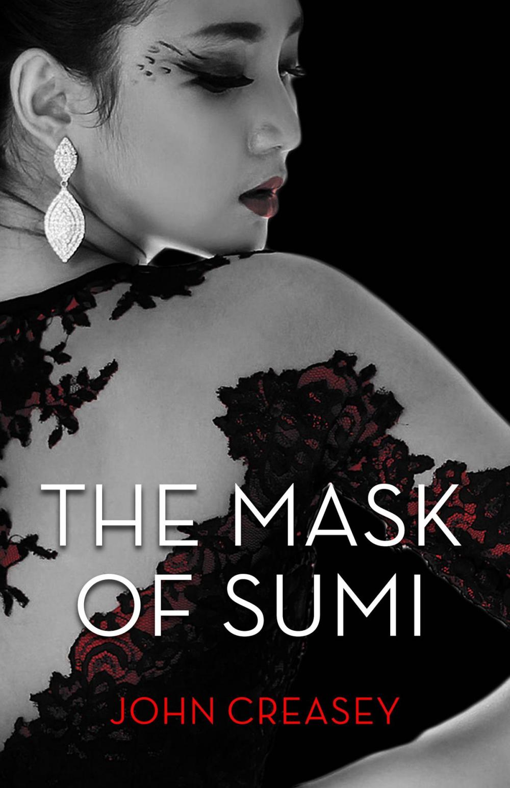 Big bigCover of The Mask Of Sumi: (Writing as Anthony Morton)