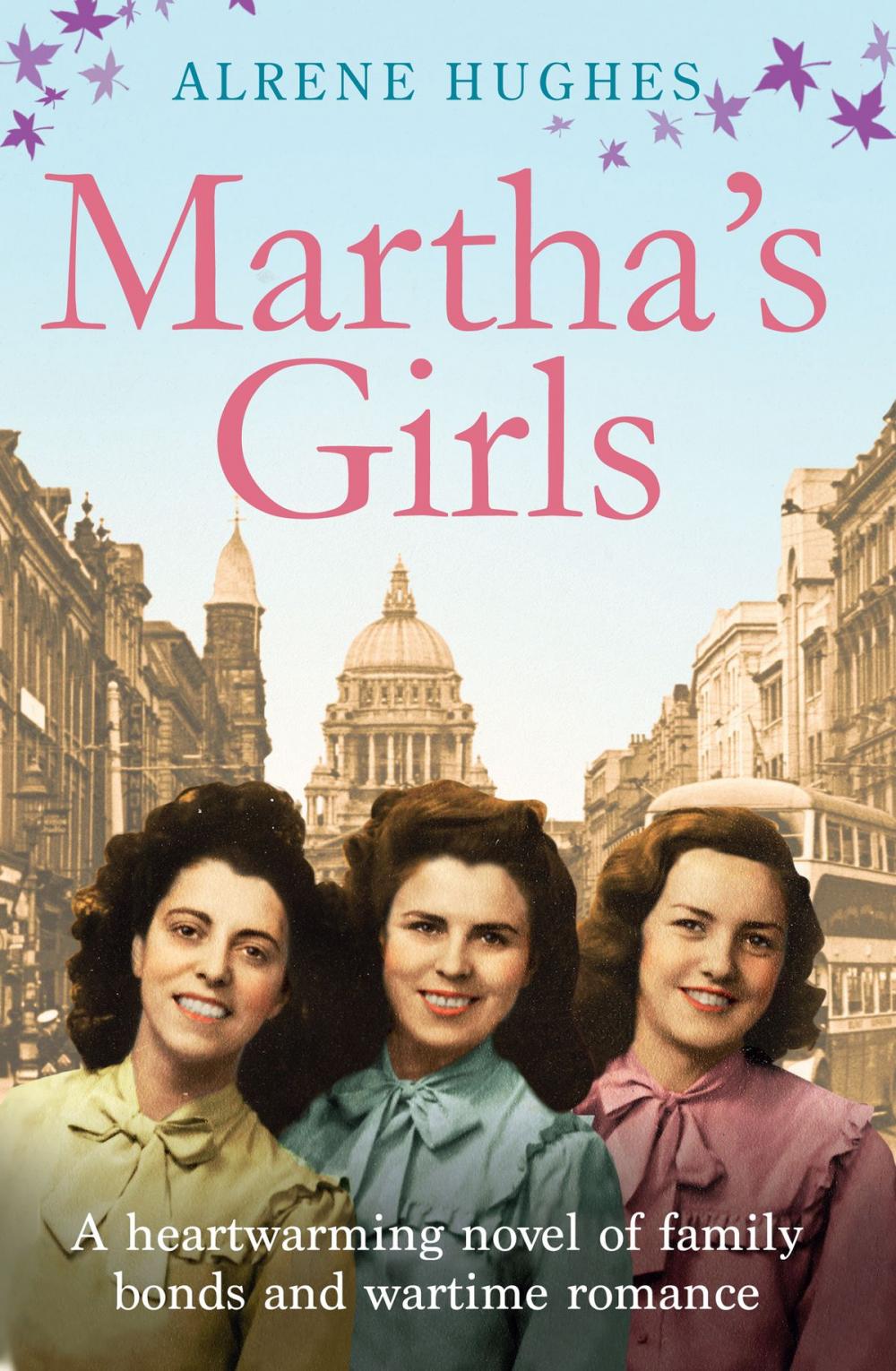 Big bigCover of Martha's Girls: A Heartwarming Novel of Family Bonds and Wartime Romance