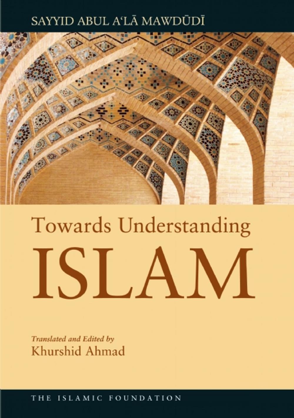Big bigCover of Towards Understanding Islam