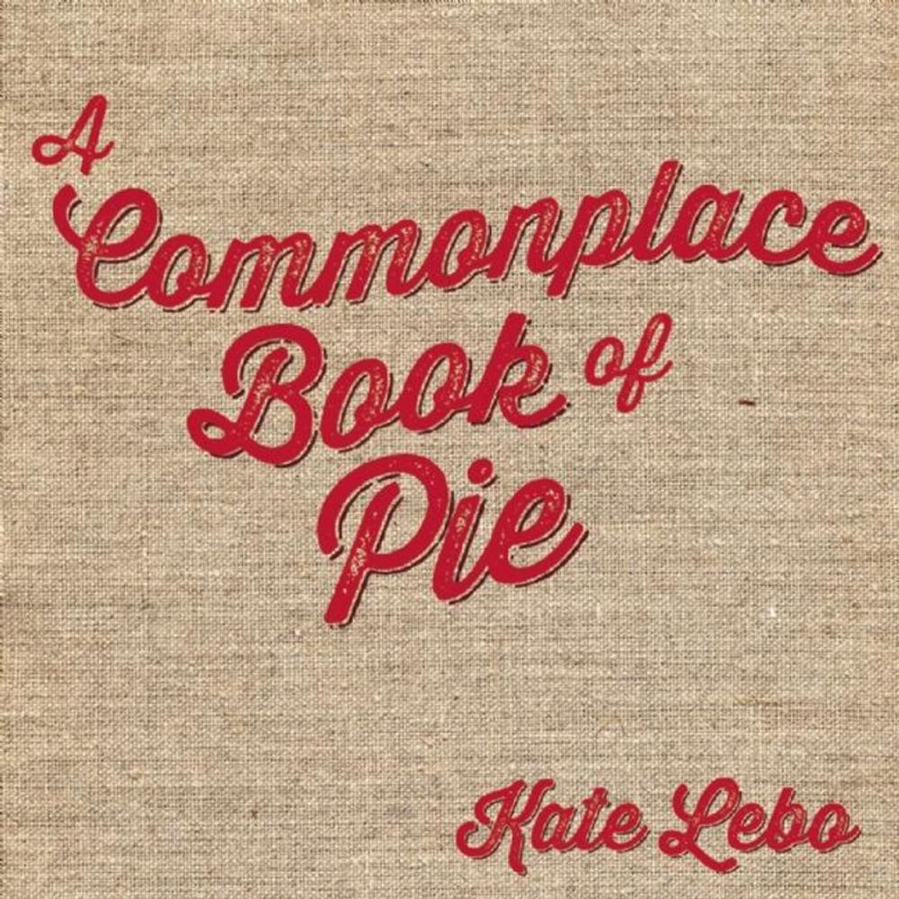 Big bigCover of A Commonplace Book of Pie