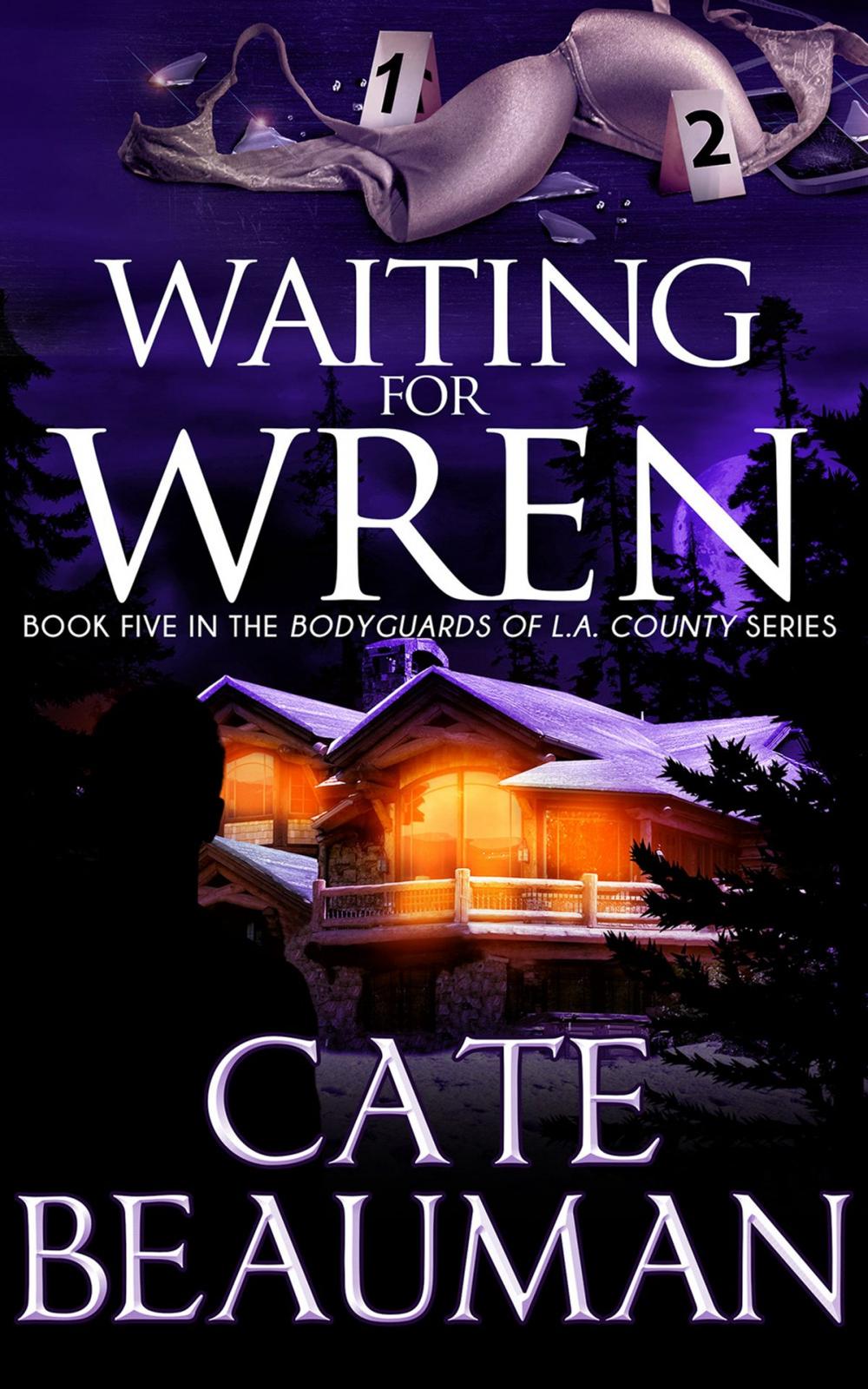 Big bigCover of Waiting For Wren (Book Five In The Bodyguards Of L.A. County Series)