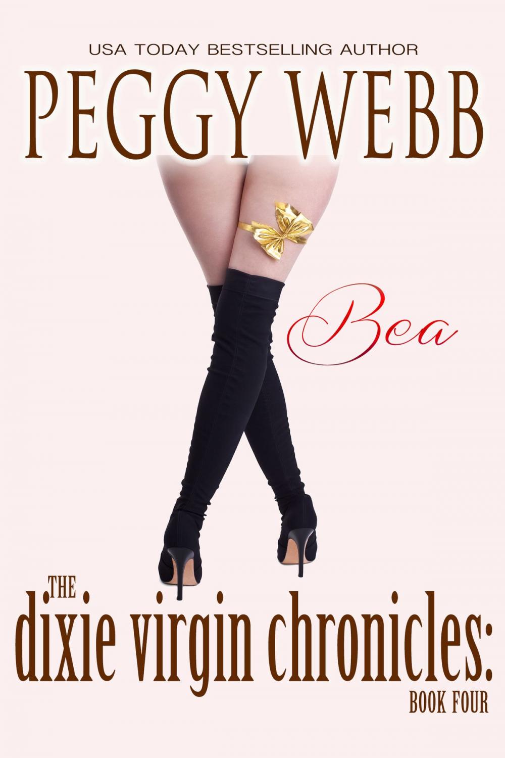 Big bigCover of The Dixie Virgin Chronicles: Bea (Book 4)