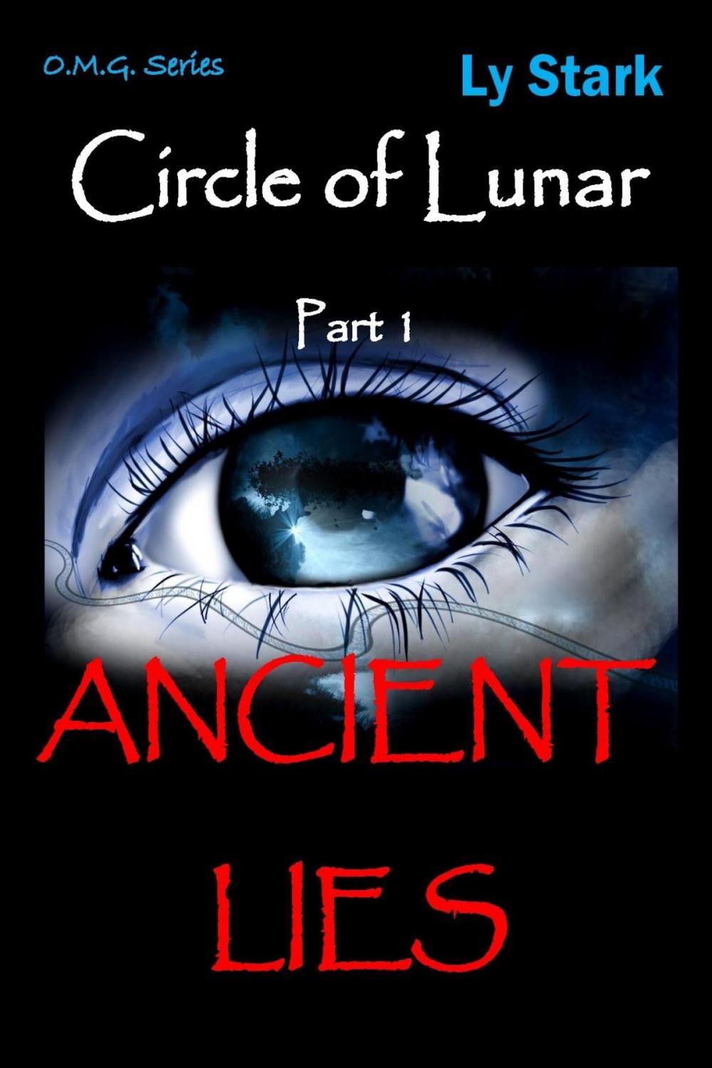 Big bigCover of The Circle of Lunar: Part 1 Ancient Lies