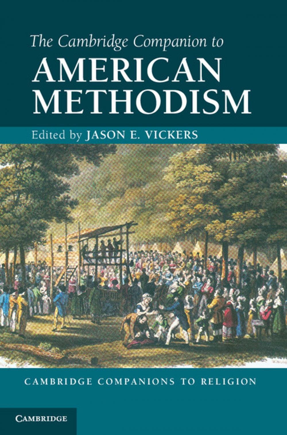 Big bigCover of The Cambridge Companion to American Methodism