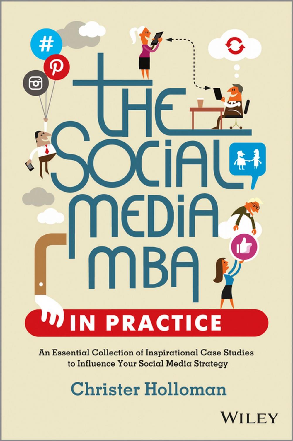 Big bigCover of The Social Media MBA in Practice