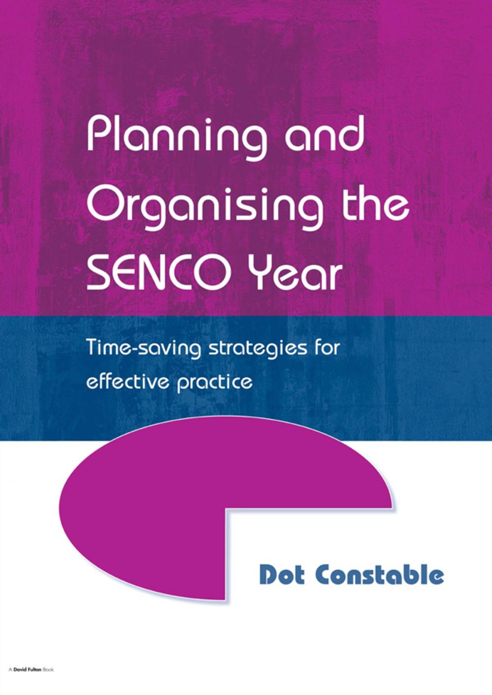Big bigCover of Planning and Organising the SENCO Year