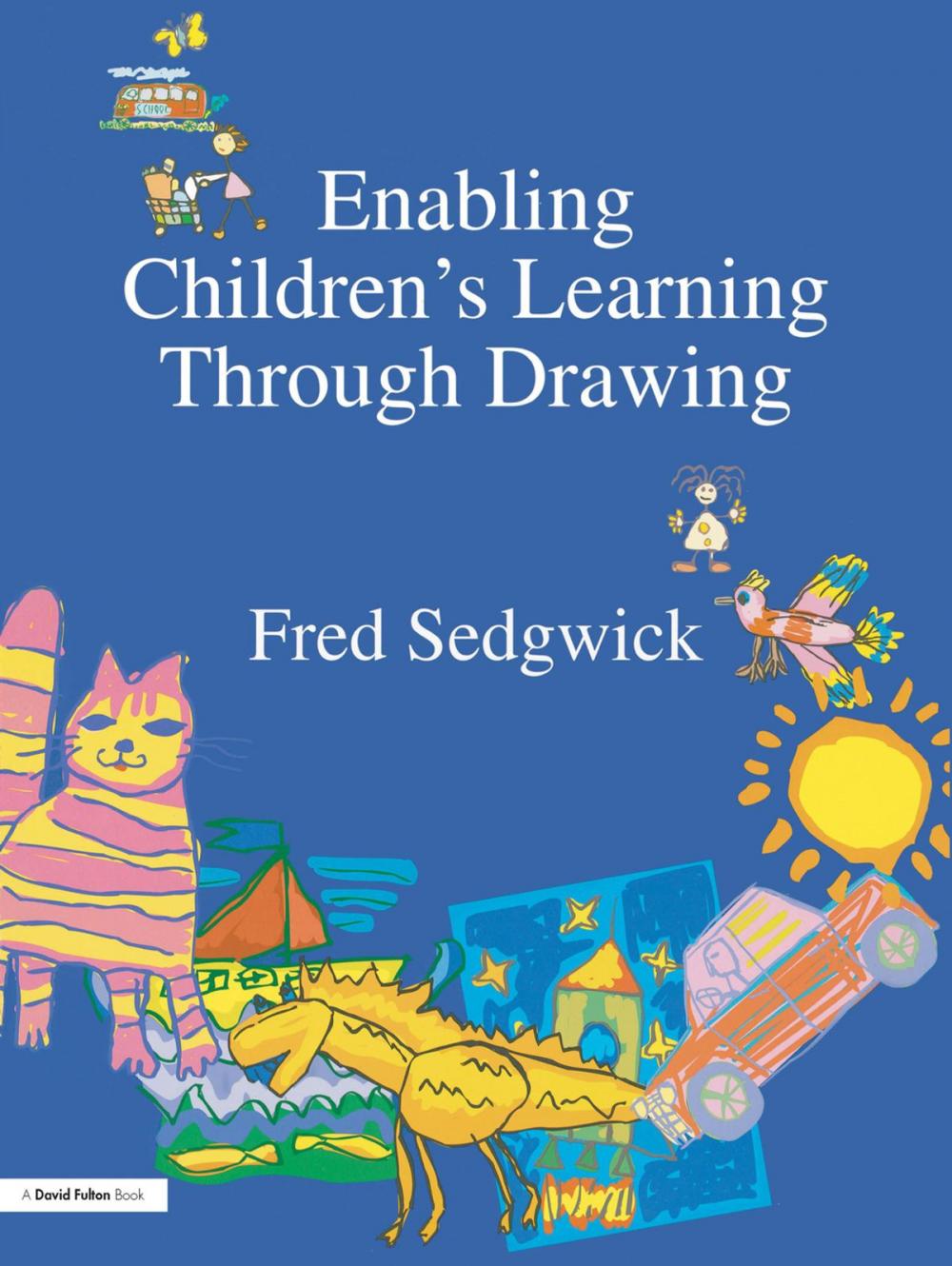 Big bigCover of Enabling Children's Learning Through Drawing