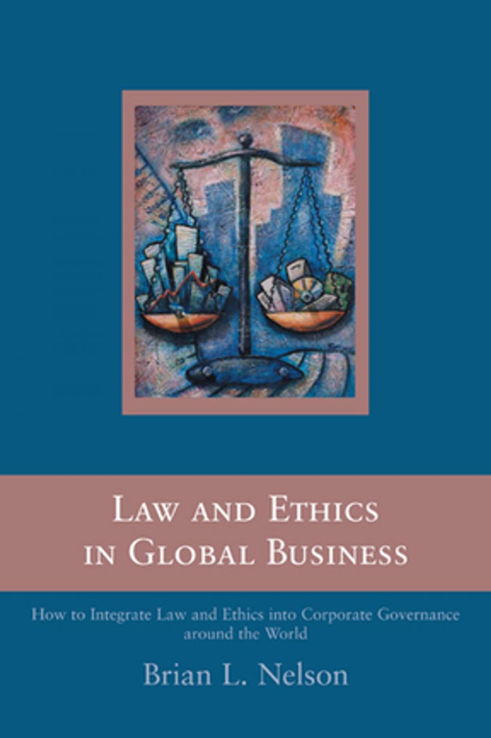 Big bigCover of Law and Ethics in Global Business