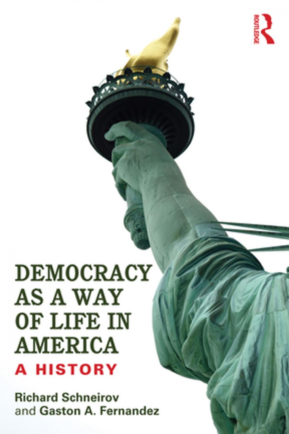 Big bigCover of Democracy as a Way of Life in America