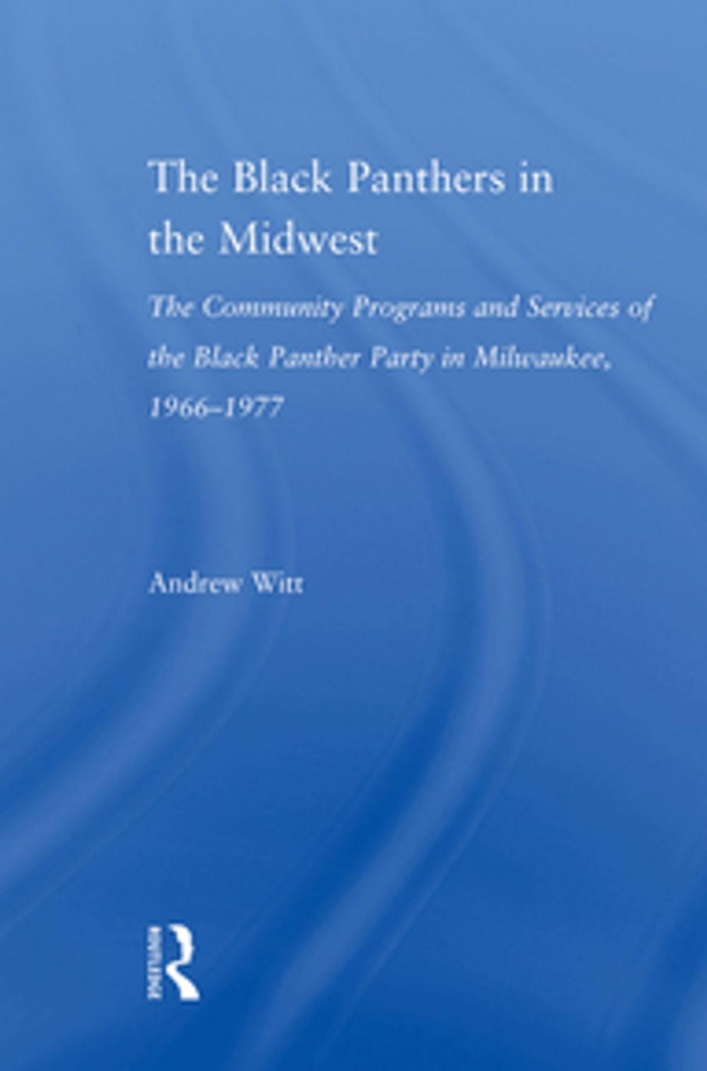 Big bigCover of The Black Panthers in the Midwest