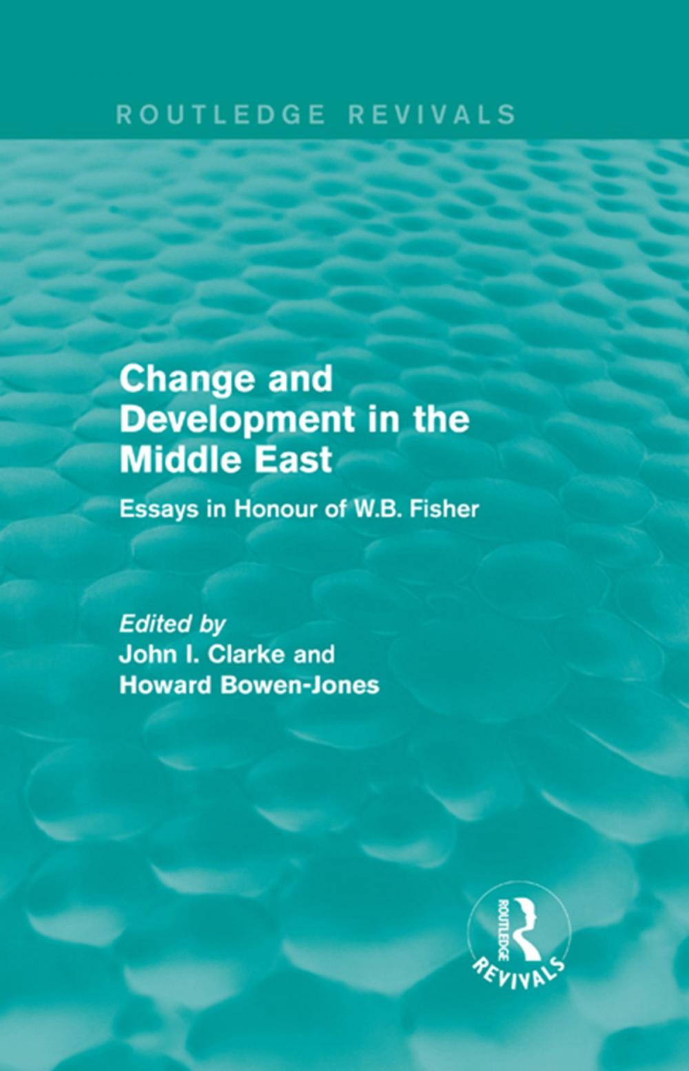 Big bigCover of Change and Development in the Middle East (Routledge Revivals)