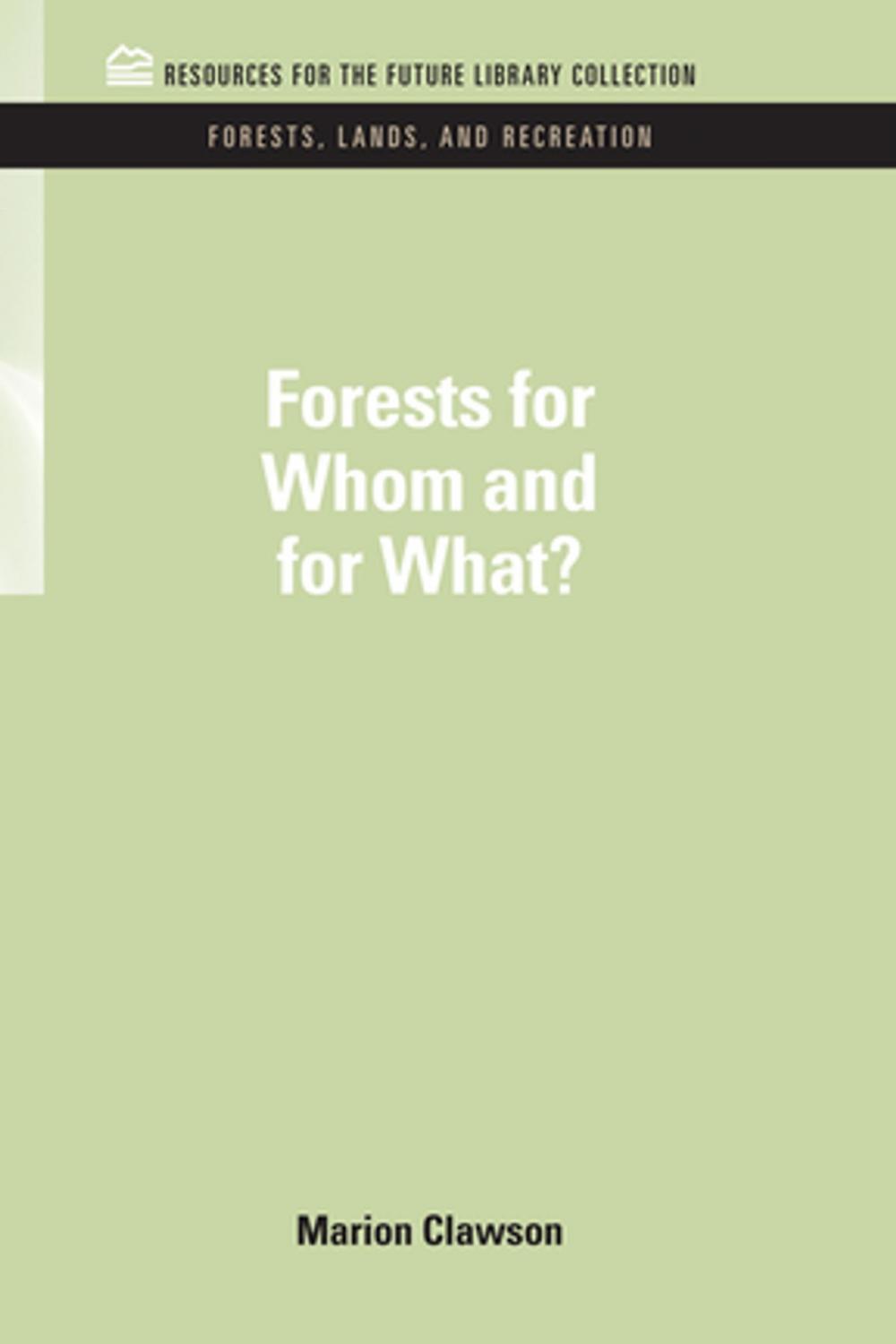 Big bigCover of Forests for Whom and for What?