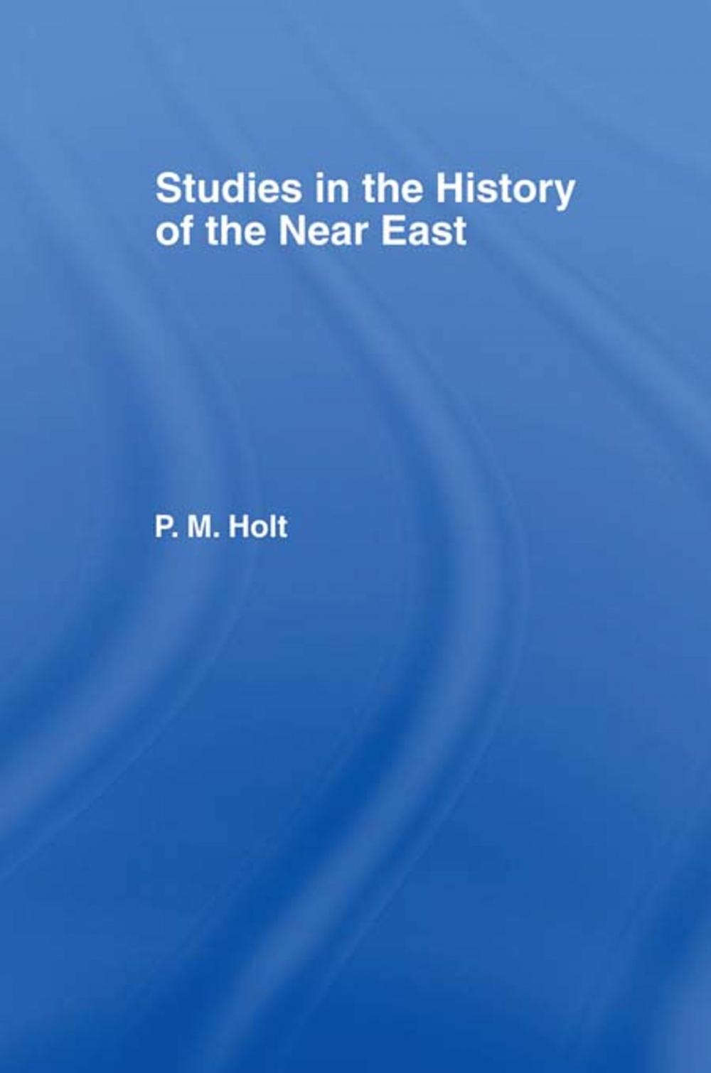 Big bigCover of Studies in the History of the Near East