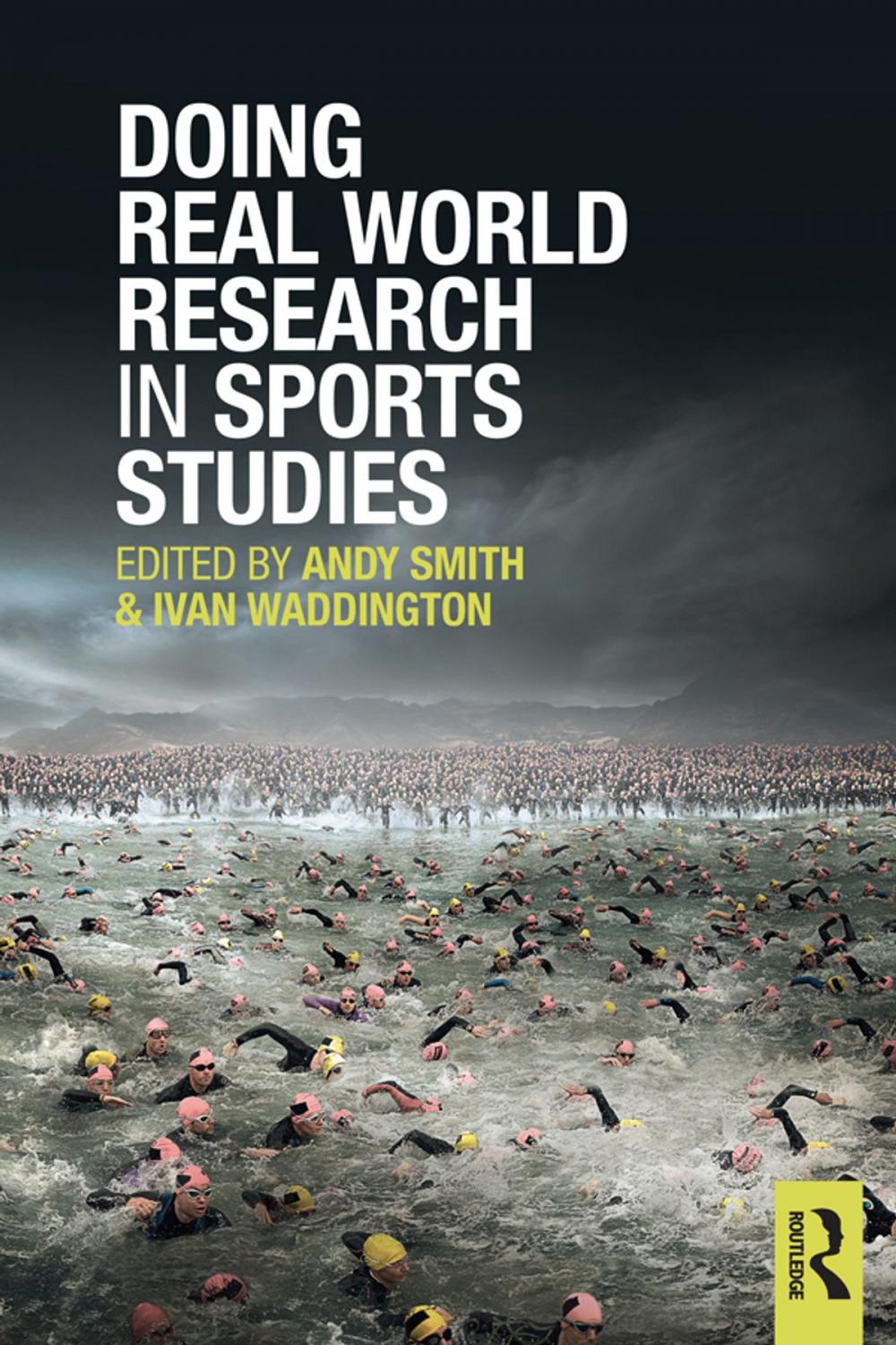 Big bigCover of Doing Real World Research in Sports Studies