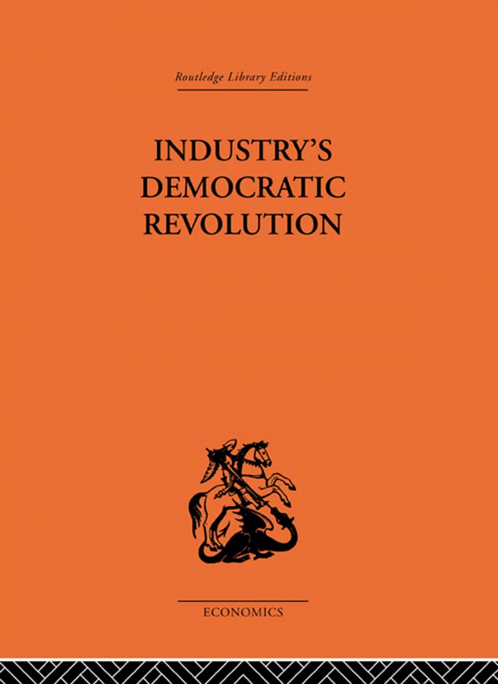 Big bigCover of Industry's Democratic Revolution