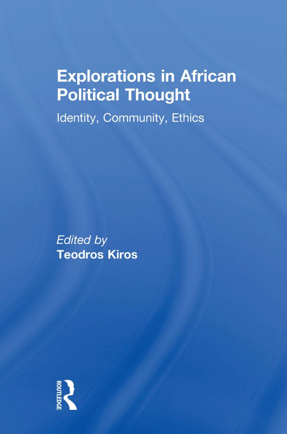 Big bigCover of Explorations in African Political Thought