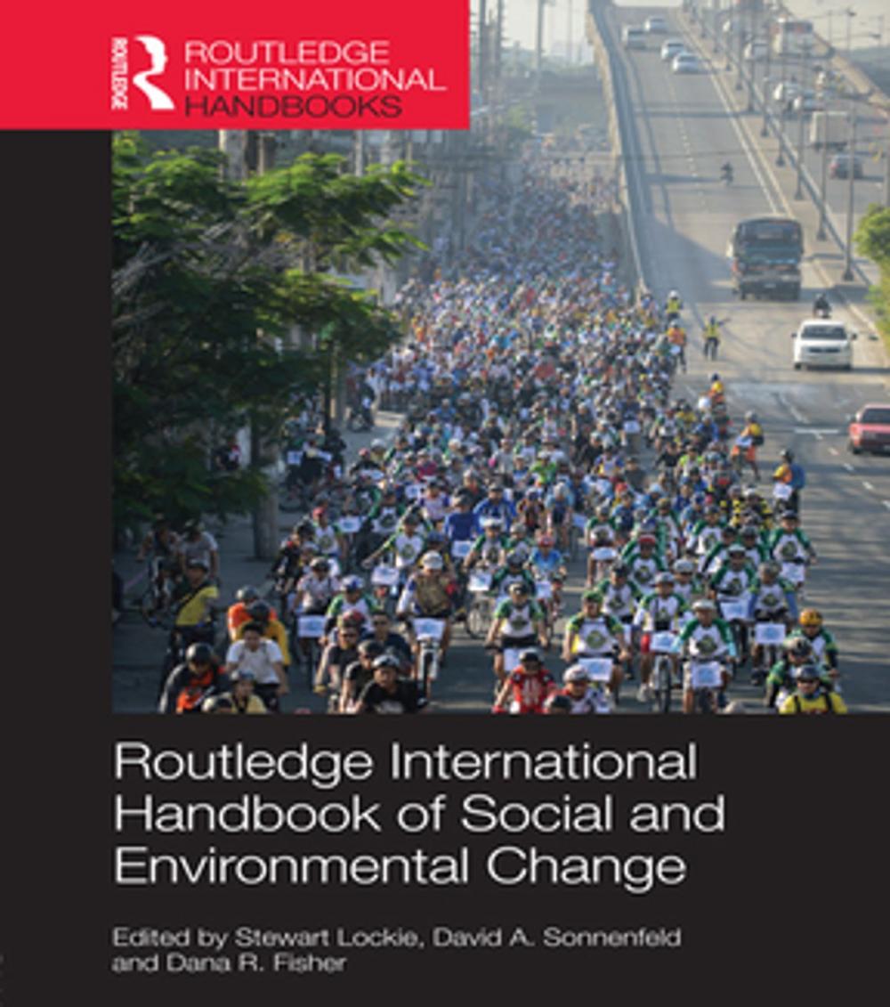 Big bigCover of Routledge International Handbook of Social and Environmental Change