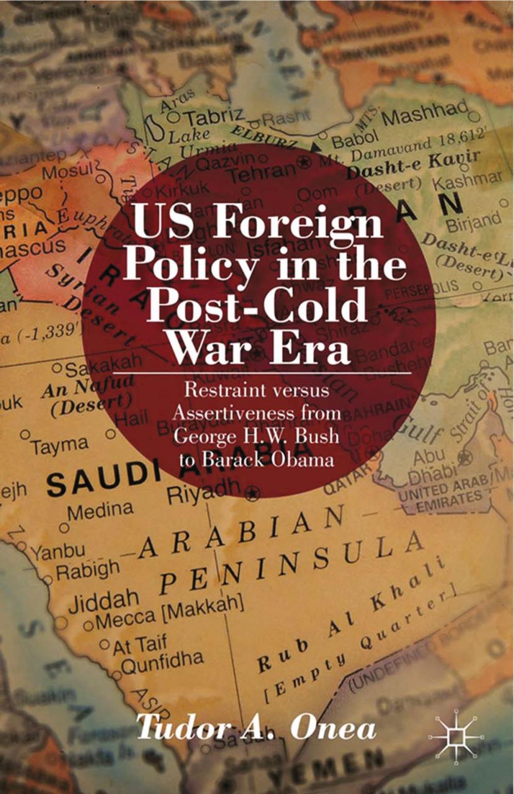 Big bigCover of US Foreign Policy in the Post-Cold War Era