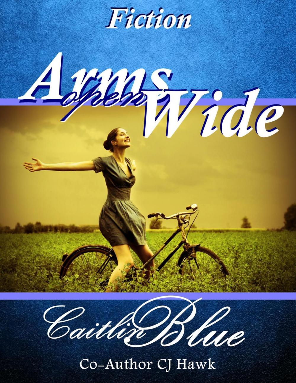 Big bigCover of Arms Open Wide: Short Fiction