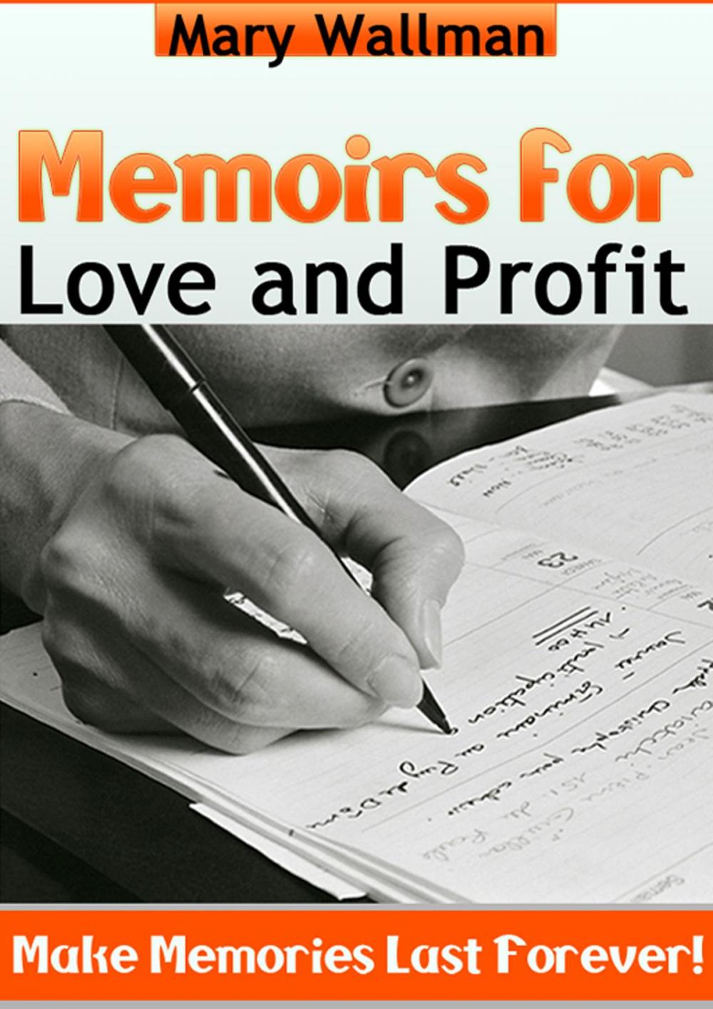 Big bigCover of Memoirs for Love and Profit