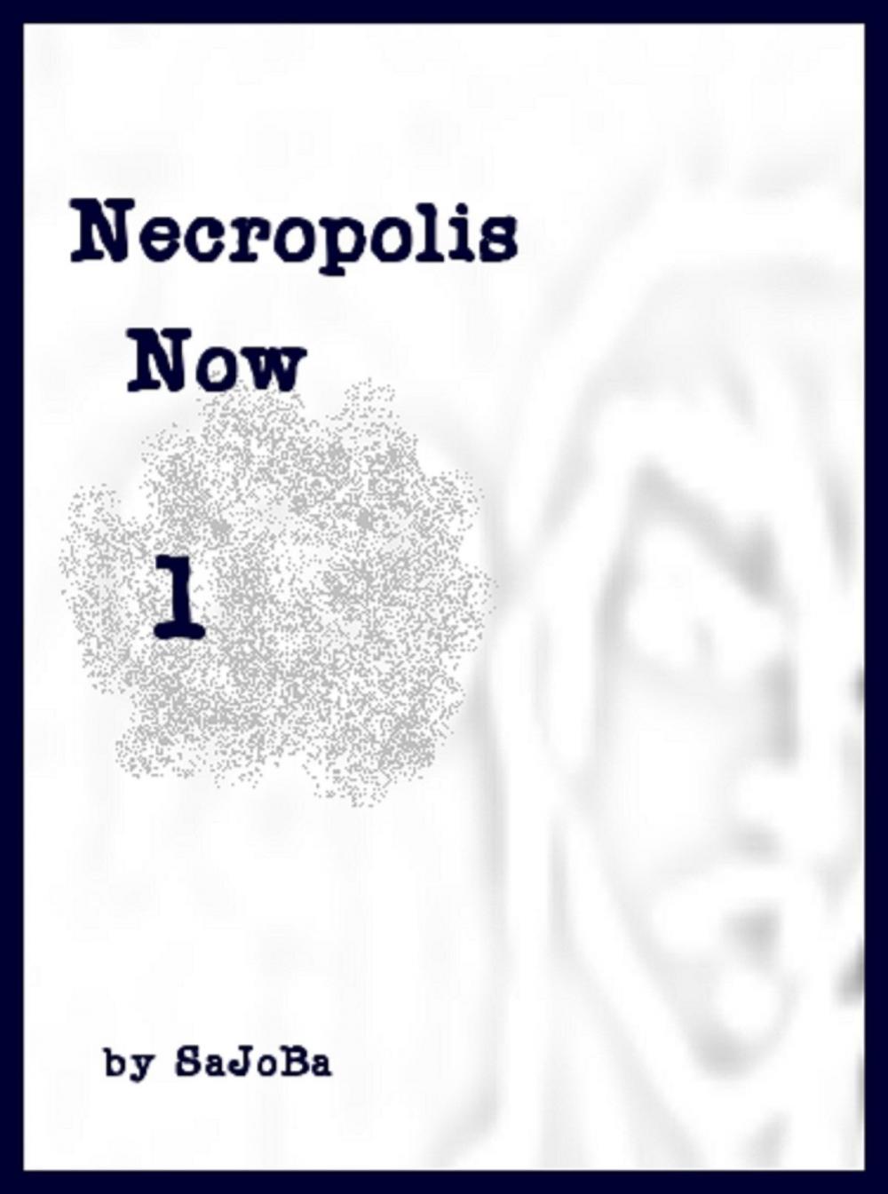Big bigCover of Necropolis Now 1