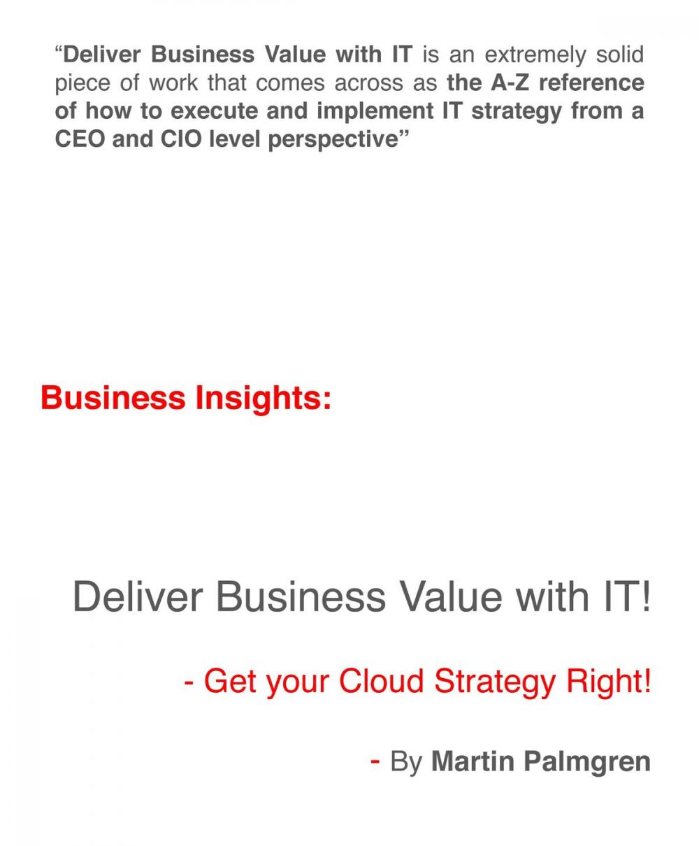 Big bigCover of Business Insights: Deliver Business Value with IT! - Get your Cloud Strategy Right!
