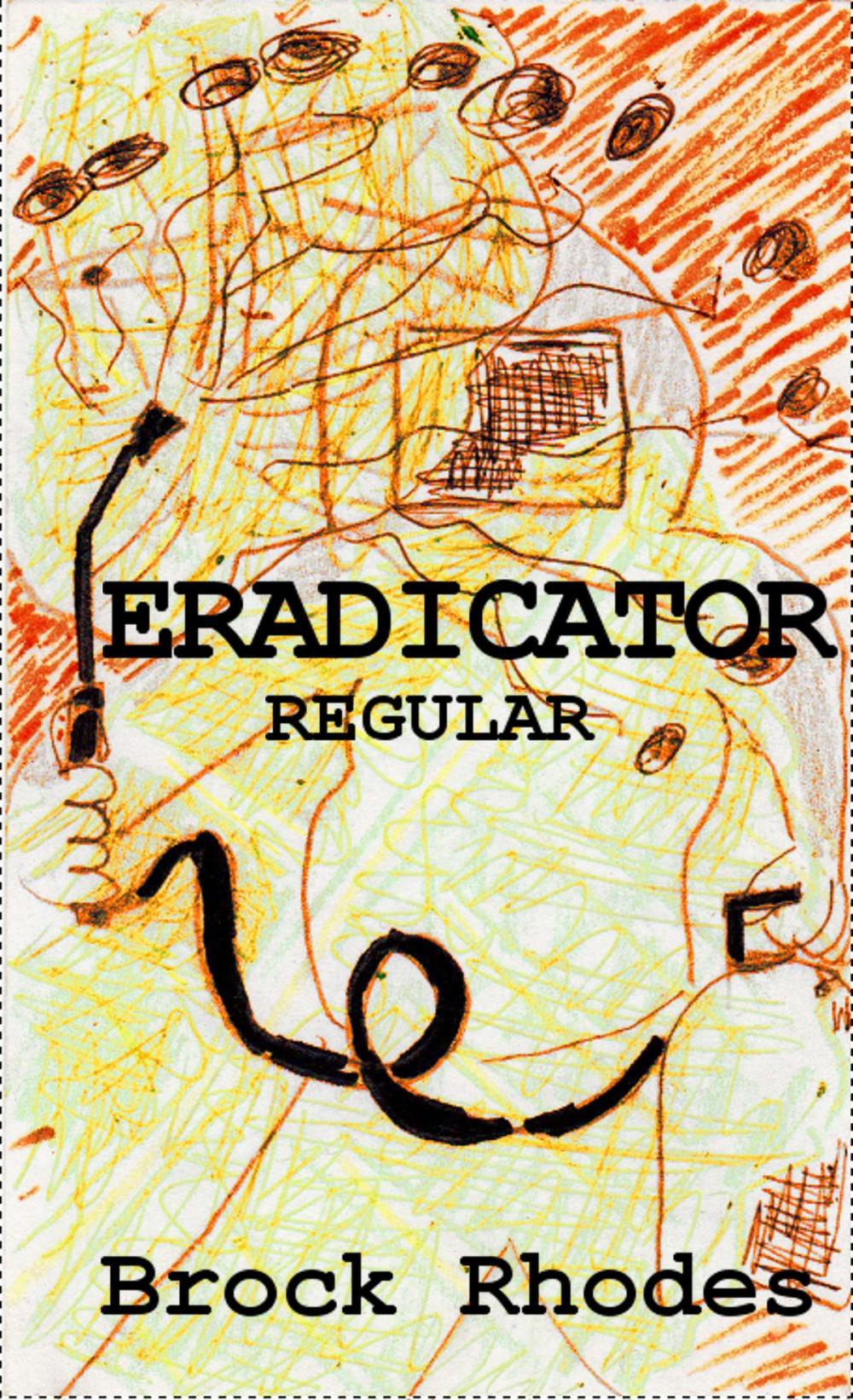 Big bigCover of Eradicator: Regular
